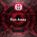 Denis Kenzo Angel Falls - Run Away