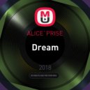 ALICE`PRISE - Dream