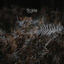 Unworldly - Fickle
