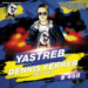 Dennis Ferrer - Hey Hey (YASTREB Radio Edit)