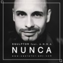 Squlptor feat. A.N.N.A - Nunca
