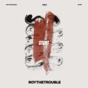 RoyTheTrouble - Stunt (Original mix)