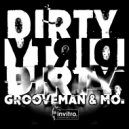 Grooveman & MO. - Dirty