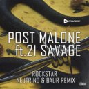 Post Malone & 21 Savage - Rockstar