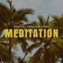 Zemyu & General Steel - Meditation (Original Mix)