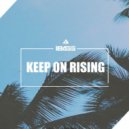 Ian Carey feat Michelle Sheller - Keep on Rising (IBass Remix)