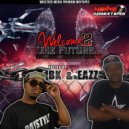 Various Artists - Hip Hop Mix - Welcome 2 The Future Vol. 12