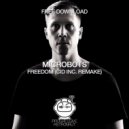 Microbots - Freedom (Cid Inc. Bootleg)