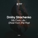 Dmitry Strochenko - Ghost from the Past