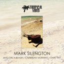 Mark Silengton - Caribbean Morning
