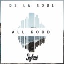 De La Soul - All Good (Sylow Remix)