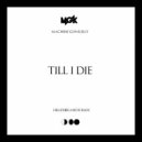 Machine Gun Kelly - Till I Die