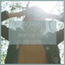 Adrian Loud feat. Genist - Morning Song