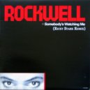 Rockwell - Somebody's Watching Me
