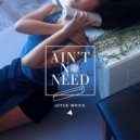 Joyce Wrice - Ain't No Need
