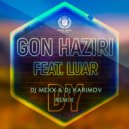 Gon Haziri feat. Luar - DY (DJ Mexx & DJ Karimov)