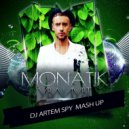 Monatik x Assel - Увлиувт (Artem Spy Mash Up)