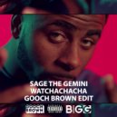 Sage the Gemini - Watchachacha