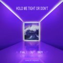 Fall Out Boy - Hold Me Tight Or Don't