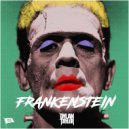 Dylan Taylor - Frankenstein