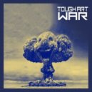 Tough Art - War