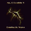 Mr. E Double V - Euphoric Wave Vol.15