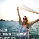 Stoto - Living In The Moment