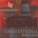Chroma Bay - Gravitational (TRU Concept Extended Remix)