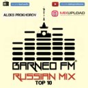 Aleks Prokhorov - Russian Mix Top 10 #1'18