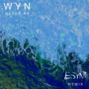 WYN - Never Be