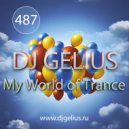 DJ GELIUS - My World of Trance #487 (04.02.2018) MWOT 487
