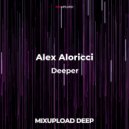 Alex Aloricci - Deeper
