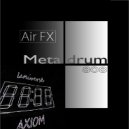 German Air pres. Air_FX - Metadrum808