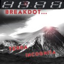 Breakdot - Terra Incognita