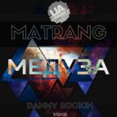 Matrang - Медуза