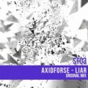 Axidforse - Liar
