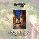 Mark Silengton - Meet at the Seaside (Original Mix)