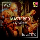 Astero - Mastereo 57