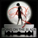 GIRLBAD - GOING ON THE BLADE