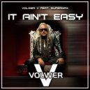 Supermax - It Ain\'t Easy (Volwer V Remix)