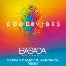 Basada feat. Camden Cox - Good Vibes