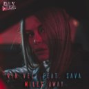 Vin Veli feat. Sava - Miles Away (Radio Edit)