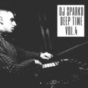 DJ SPARKO - DEEP TIME VOL4