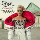 Pink - What About Us