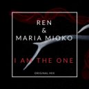 REN ft. Maria Mioko - I Am The One