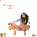 JimHill Jameel - Mello Yello (Radio)