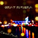 Gray Riviera - Свой май
