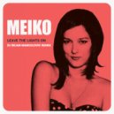 Meiko - Leave The Lights On