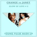 Change vs Janet - Glow Of Love 4 U (Young Pulse Mash-Up)