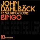 John Dahlbäck feat. Elodie - Bingo
